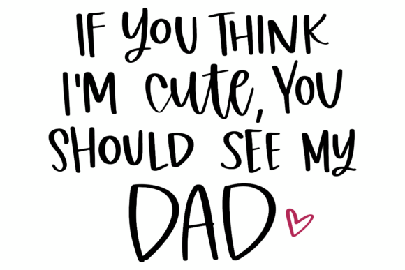 Dad Quote Father’s Day Graphics for Crafts