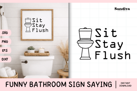 Funny Bathroom Sign Saying SVG 11: Graphics for Crafts & Brand Play