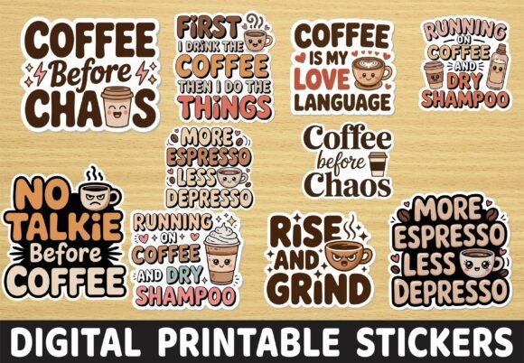 Funny Coffee Lover Quote Cafe Stickers: Graphics for Crafts & Branding