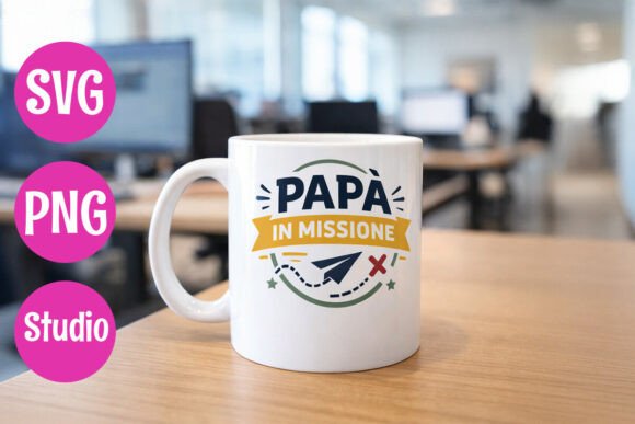 Italian Dad Mission Quote Graphics for Crafts