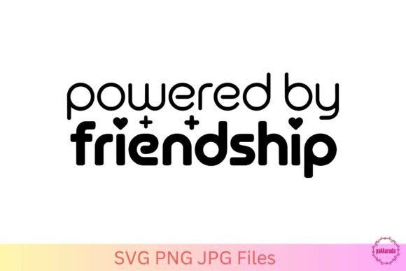 Powered by Friendship SVG: Crafts & Graphics Review
