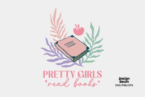Pretty Girls Read Books SVG PNG Graphics for Crafts