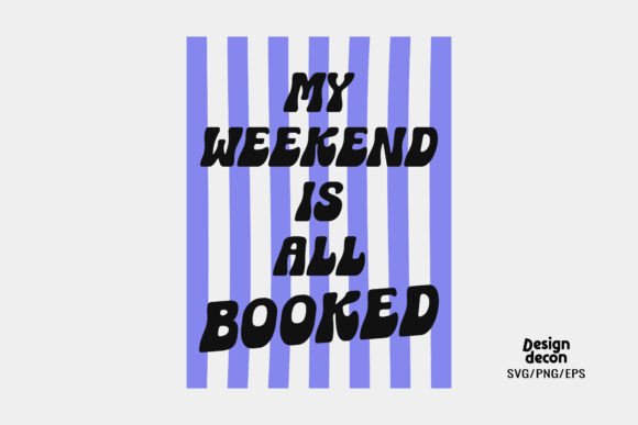 Reader Weekend Vibes Trendy SVG: Graphics for Crafts Sellers