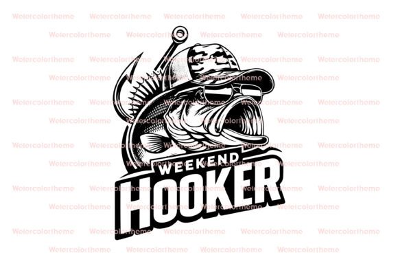 Weekend Hooker Funny Fisherman Design: Graphics for Crafts-Driven Brands