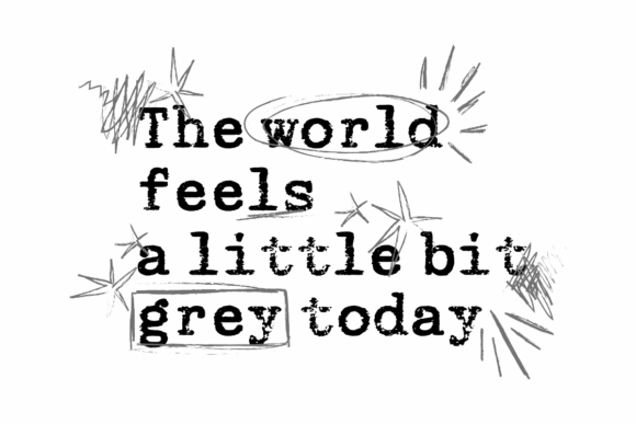 World Feels Grey SVG: Graphics for Crafts & Moody Digital Products